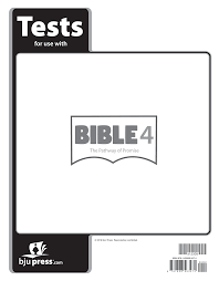 BJU Bible Truths Pathways of Promise (1st Edition) Test 4